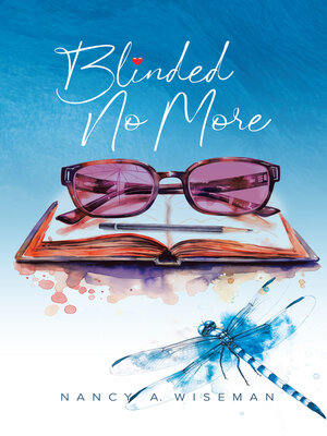 cover image of Blinded No More